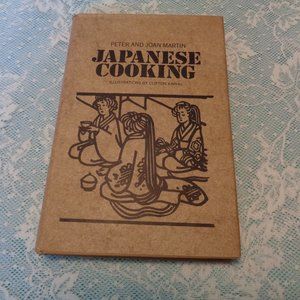 JAPANESE COOKING BOOK BY PETER & JOAN MARTIN 1970